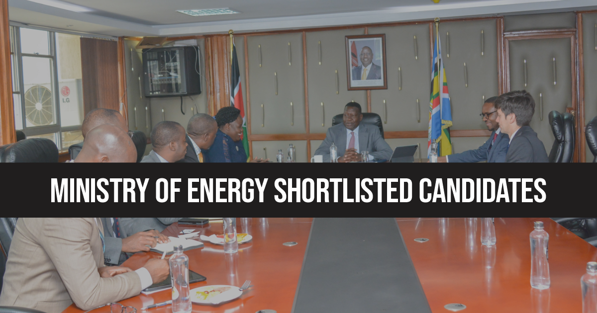 Kenya Ministry of Energy Shortlisted Candidates 2024/2025 and How to Check